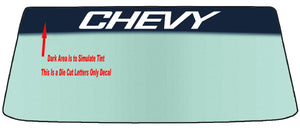 Fits A CHEVY Vehicle Custom Windshield Banner Graphic Die Cut Decal - Vinyl Application Tool Included