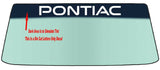 Fits A PONTIAC Vehicle Custom Windshield Banner Graphic Die Cut Decal - Vinyl Application Tool Included