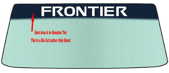 Fits A NISSAN FRONTIER Vehicle Custom Windshield Banner Graphic Die Cut Decal - Vinyl Application Tool Included