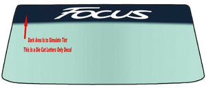 FOR FORD FOCUS VEHICLE WINDSHIELDS BANNER GRAPHIC DIE CUT VINYL DECAL