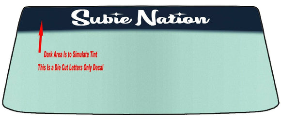 FITS SUBIE NATION Vehicle Custom Windshield Banner Graphic Die Cut Decal - Vinyl Application Tool Included