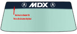 Fits A ACURA MDX Vehicle Custom Windshield Banner Graphic Die Cut Decal - Vinyl Application Tool Included