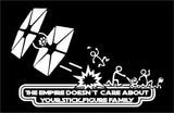 The Empire Doesn't Care About Your Stick Figure Family Tie Fighter