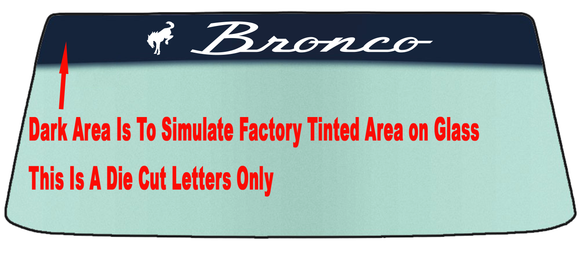 Fits A FORD BRONCO OLD STYLE Vehicle Custom Windshield Banner Graphic Die Cut Decal - Vinyl Application Tool Included