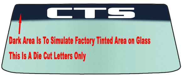 Fits A CTS Cadillac Vehicle Custom Windshield Banner Graphic Die Cut Decal - Vinyl Application Tool Included