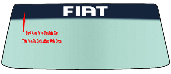 Fits A FIAT Vehicle Custom Windshield Banner Graphic Die Cut Decal - Vinyl Application Tool Included