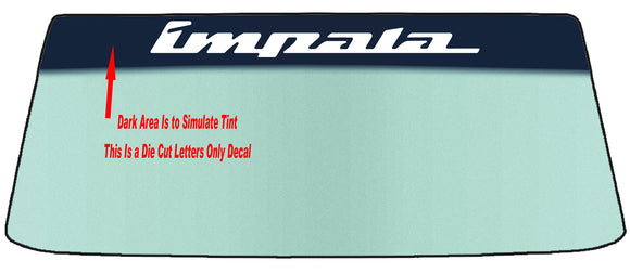 Fits A CHEVY IMPALA Vehicle Custom Windshield Banner Graphic Die Cut Decal - Vinyl Application Tool Included