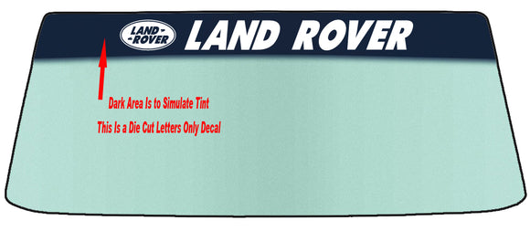 Fits A LAND ROVER Vehicle Custom Windshield Banner Graphic Die Cut Decal - Vinyl Application Tool Included
