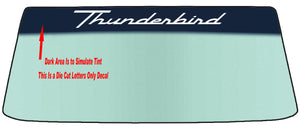 Fits A FORD THUNDERBIRD Vehicle Custom Windshield Banner Graphic Die Cut Decal - Vinyl Application Tool Included