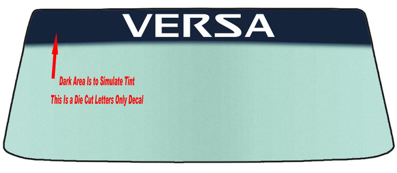 Fits A NISSAN VERSA Vehicle Custom Windshield Banner Graphic Die Cut Decal - Vinyl Application Tool Included