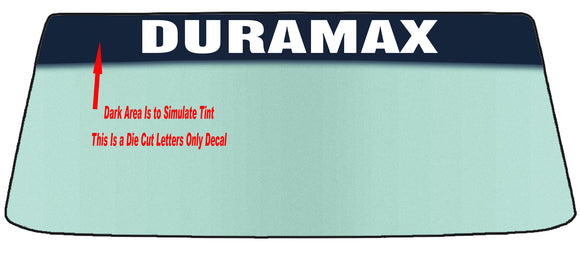 Fits A DURAMAX Vehicle Custom Windshield Banner Graphic Die Cut Decal - Vinyl Application Tool Included