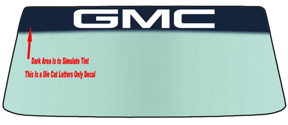 Fits A GMC Vehicle Custom Windshield Banner Graphic Die Cut Decal - Vinyl Application Tool Included