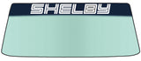 Fits Shelby or Shelby GT Model Vehicles Vinyl Windshield Banner Automotive Car Vinyl Decal With Application Tool