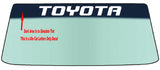 Fits A TOYOTA Vehicle Custom Windshield Banner With Custom Font Graphics Decal/Sticker Application Tool Included